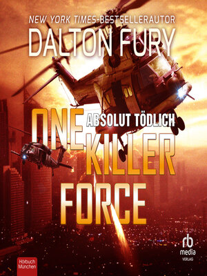 cover image of One Killer Force--Absolut tödlich